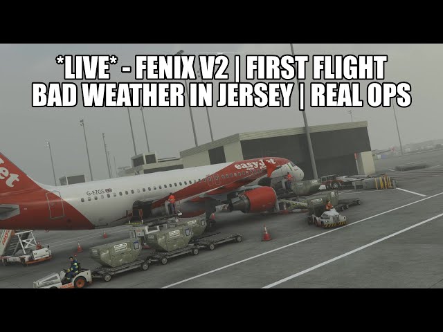 🔴 LIVE: Fenix (V2 Update) Poor Weather Real Ops Flight - Edinburgh to Jersey | VATSIM & MSFS