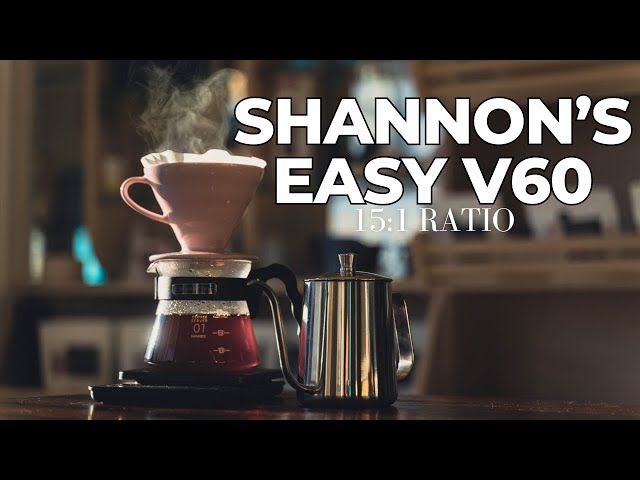 Shannon's EASY V60 Recipe - 15:1 Ratio