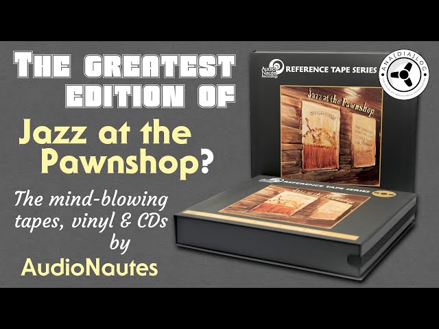 The Greatest edition of Jazz at the Pawnshop? Mind-blowing Tapes, Vinyl & CDs by AudioNautes