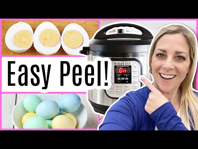 EASY Peel Instant Pot Hard Boiled Eggs- Easter Family Weekend