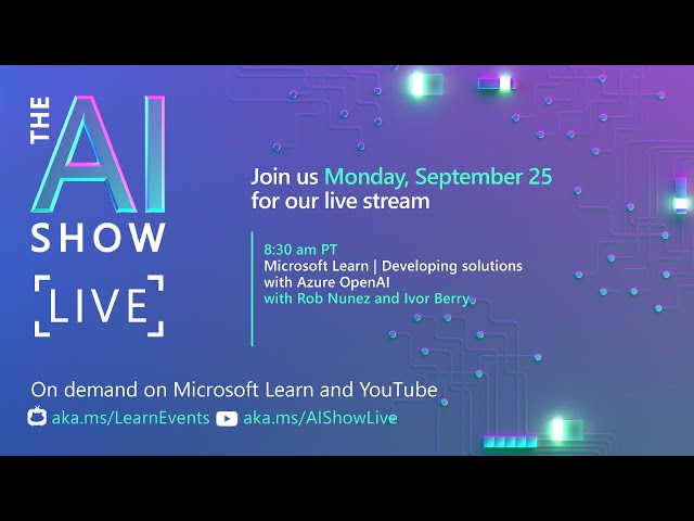 Microsoft Learn | Developing solutions with Azure OpenAI