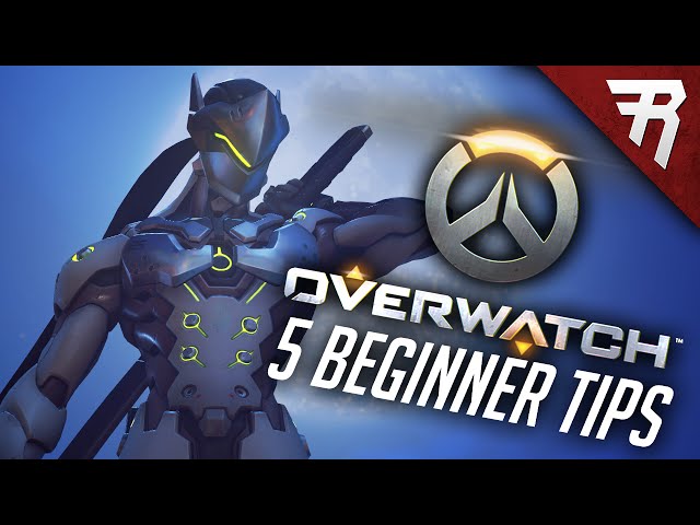 Overwatch Guide: 5 Tips for Beginners - Tricks & Tutorial to Better Gameplay