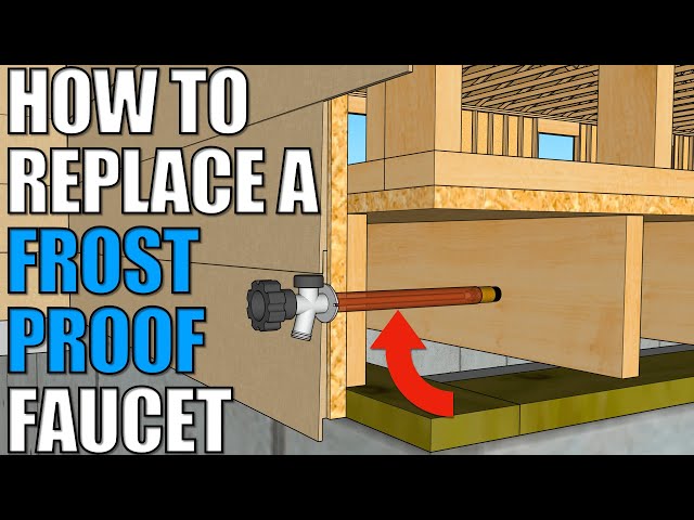 How To Replace a Frost Proof Faucet (Step-by-Step Guide)