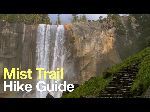 Mist Trail Yosemite - Trail Guide