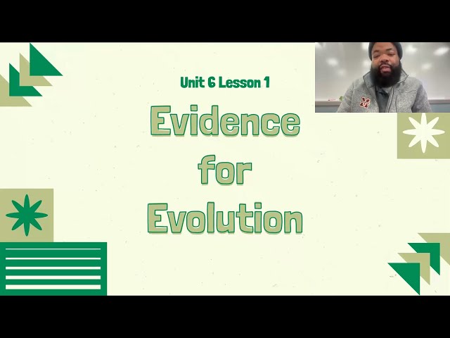 Unit #6 Lesson #1 Evidence of Evolution Note Video