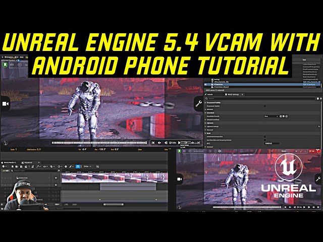 Unreal Engine 5.4 Vcam with Android Phone Tutorial