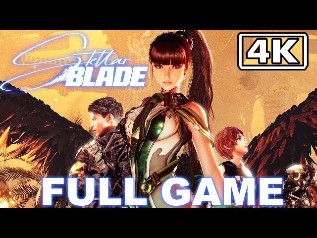 Stellar Blade - Full Game Walkthrough [4K60FPS]