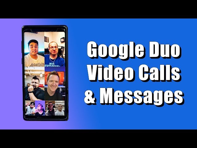 Google Duo, Group Video Calls for Android & iPhone