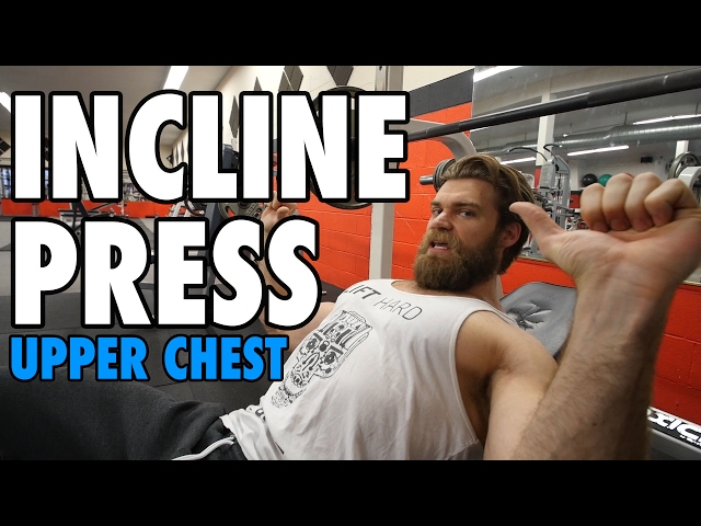 Incline Barbell Press | Upper Chest | How-To Exercise Tutorial