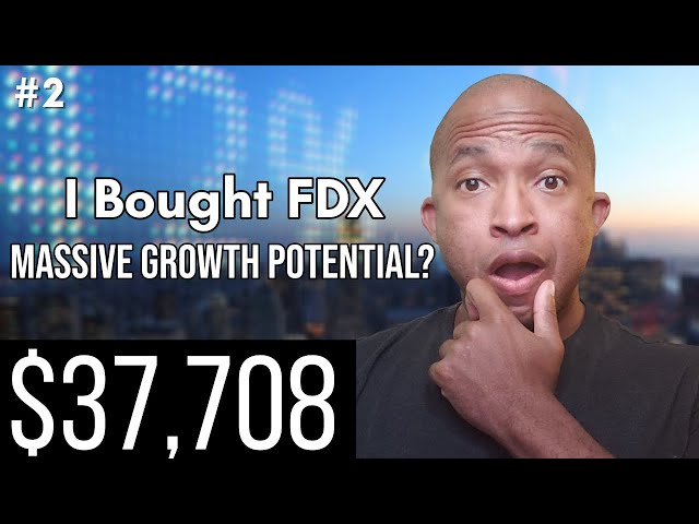 Why I Bought FedEx Stock | FDX Stock Analysis (Portfolio Update Part 2)
