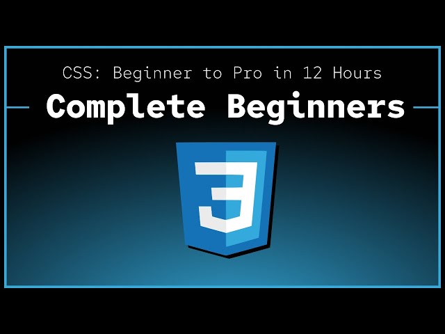 CSS Course for Complete Beginners