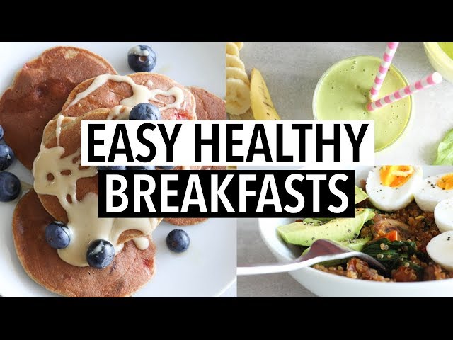 EASY HEALTHY BREAKFAST IDEAS | Simple Recipes!