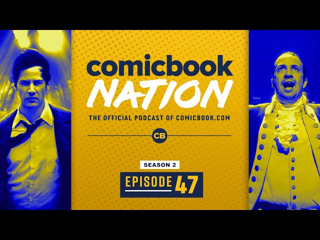 NEW DC Constantine Movie & Hamilton Review | ComicBook Nation