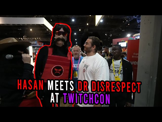 Hasanabi meets Dr DisRespect at TwitchCon (big fan moment at Twitchcon)