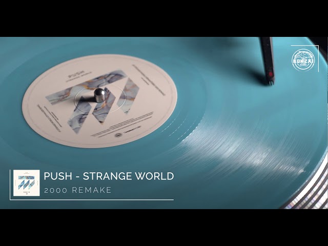 Push - Strange World (2000 Remake)