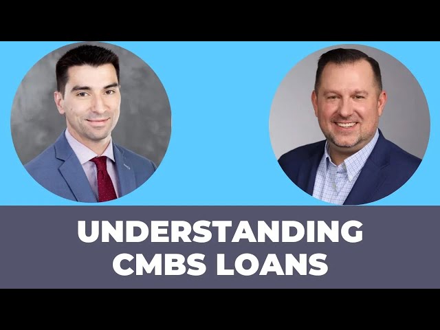 Understanding CMBS Loans with Lonnie Hendry