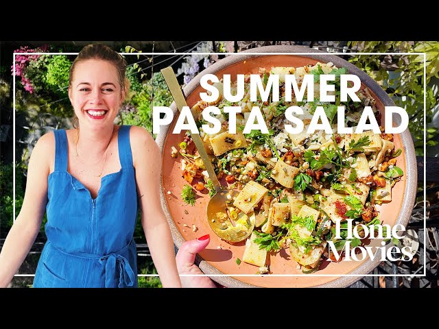THE Pasta Salad of Summer | Home Movies with Alison Roman