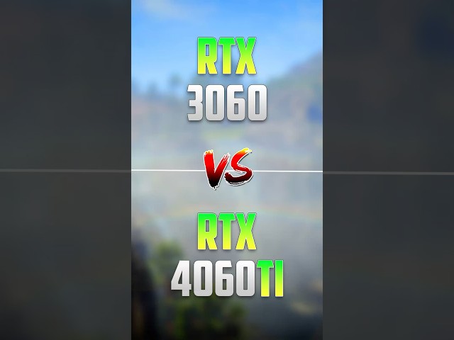RTX 3060 vs RTX 4060 TI