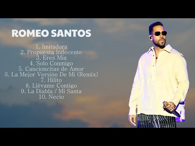 ✨ Romeo Santos ✨ ~ Greatest Hits ~ Best Songs Music Hits Collection Top 10 Pop Artists of All T