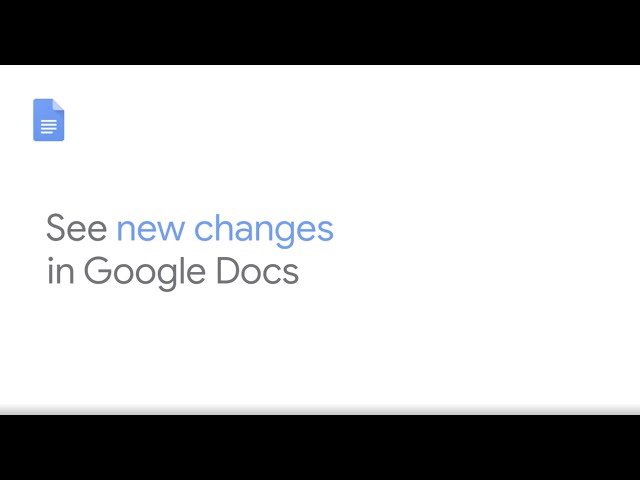 See new changes in Google Docs