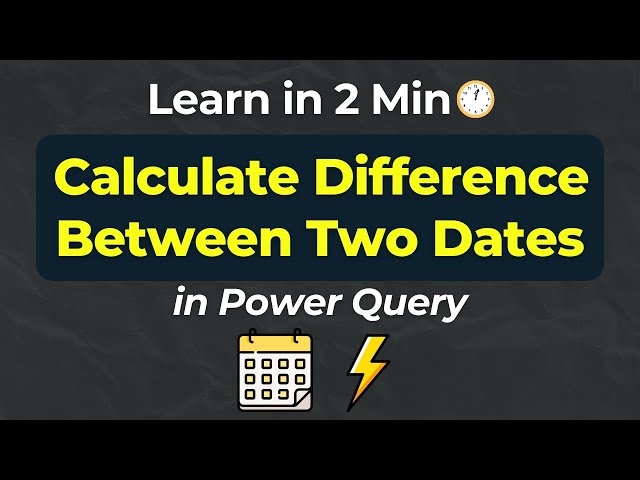 How to Calculate Difference Between Two Dates in Power Query