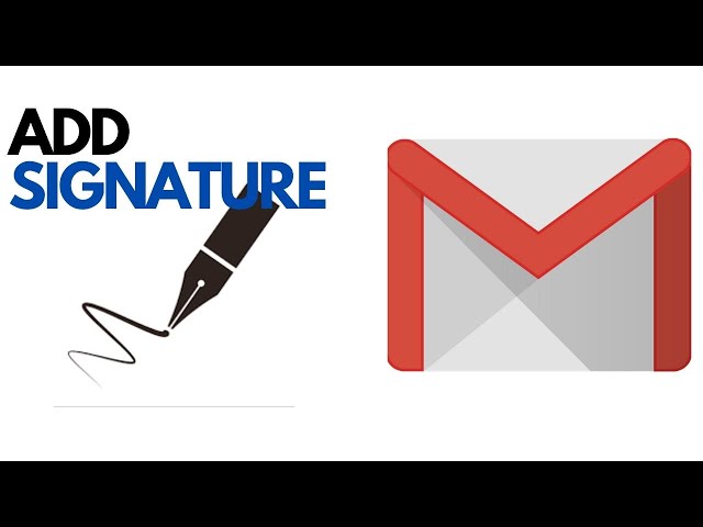 How to Add Signature in Gmail in 2020