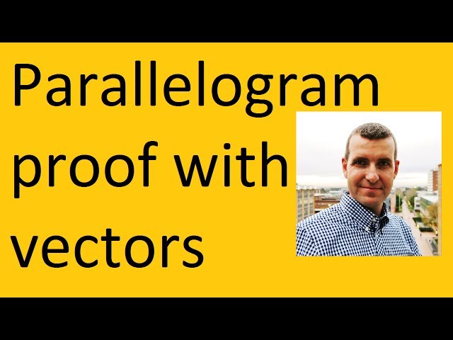 Parallelogram proof with vectors