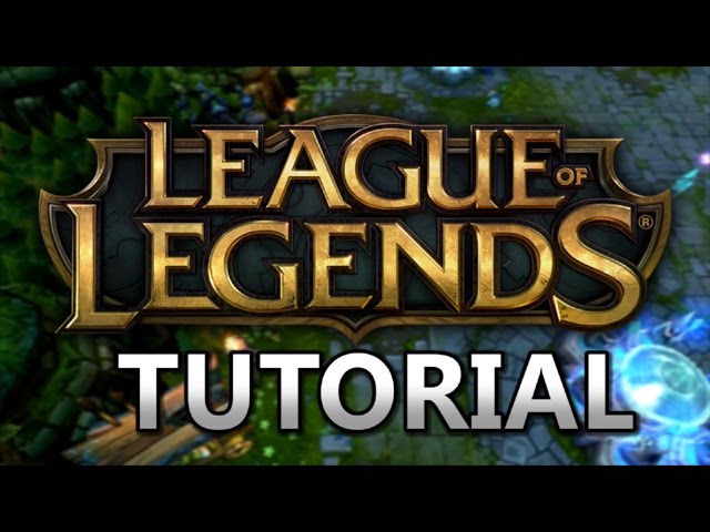 League of Legends : Tutorial