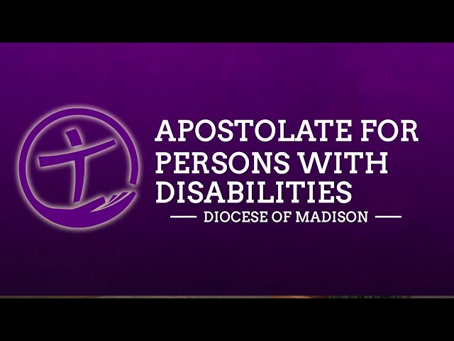 Apostolate for Person with Disabilities: January 21, 2024
