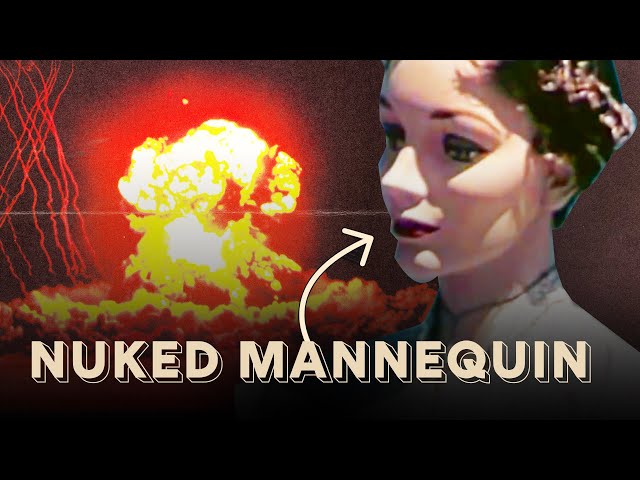 Why the USA nuked mannequins