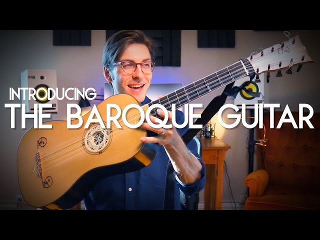 Introducing: The Baroque Guitar