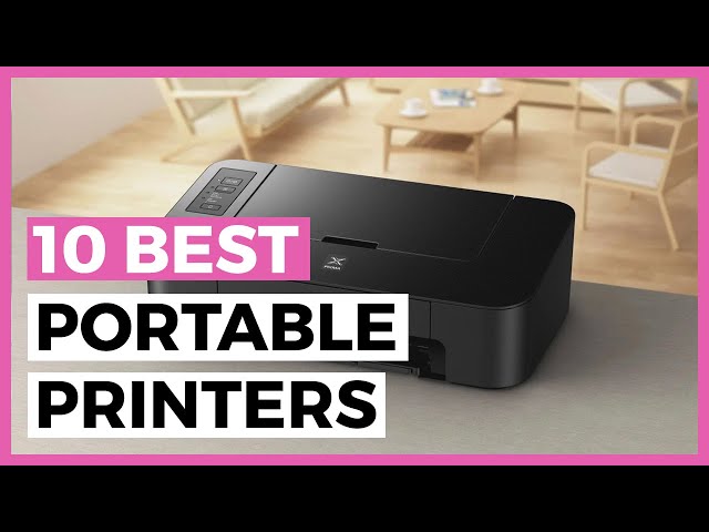 Best Portable Printers in 2024 - How to Choose a Portable Printer?