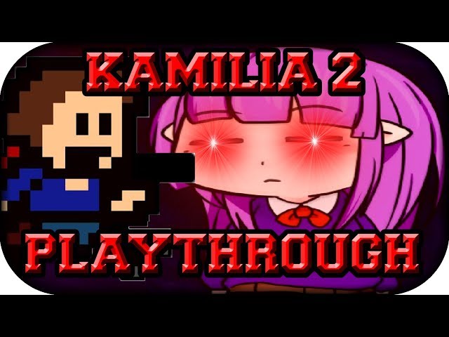 I Wanna Kill the Kamilia 2 | Playthrough/Longplay