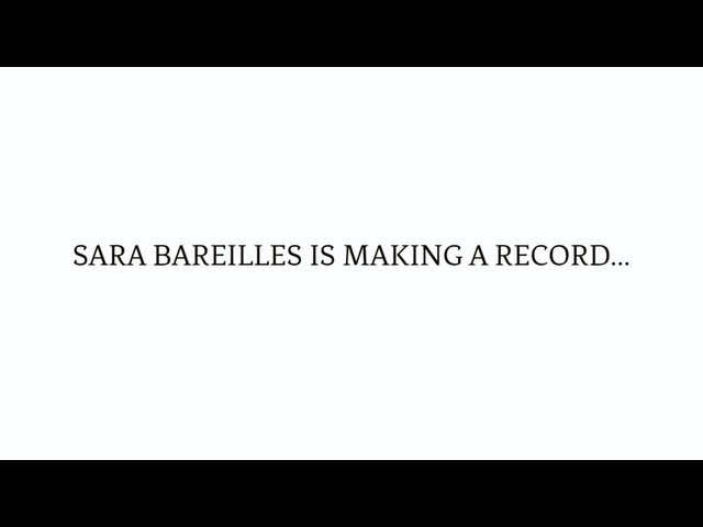 Sara is Making a Record...