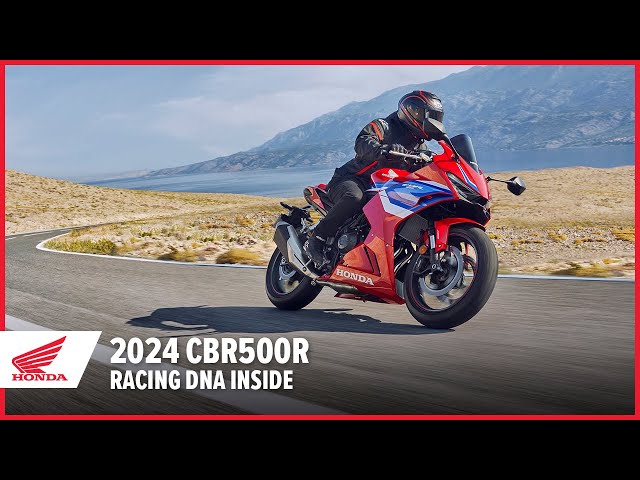 New 2024 CBR500R: Racing DNA Inside | Supersport Motorcycle | Honda
