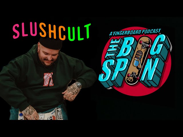 The Slushgod Interview - The Bigspin Podcast