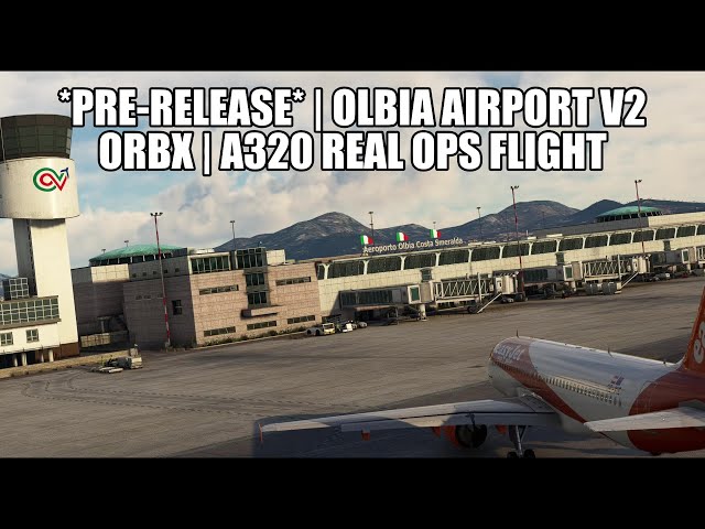 🔴 Pre-Release Stream: Olbia Airport v2 LIEO (Sardinia) from Orbx - A320 Real Ops Flight