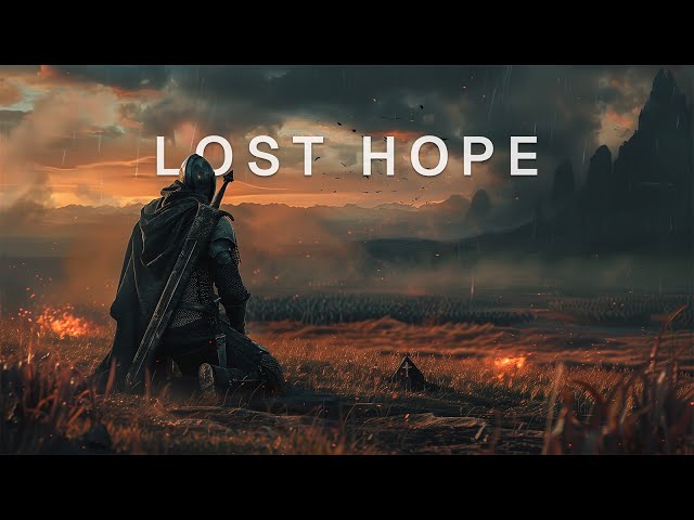 Lost Hope | Epic Battle Music X