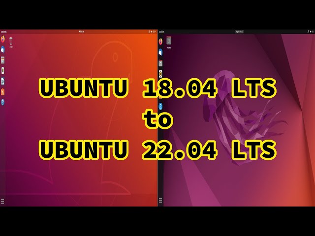 Upgrade from Ubuntu 18.04 LTS to Ubuntu 22.04 LTS