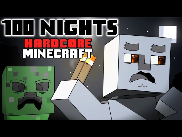 100 Nights - [Hardcore Minecraft]
