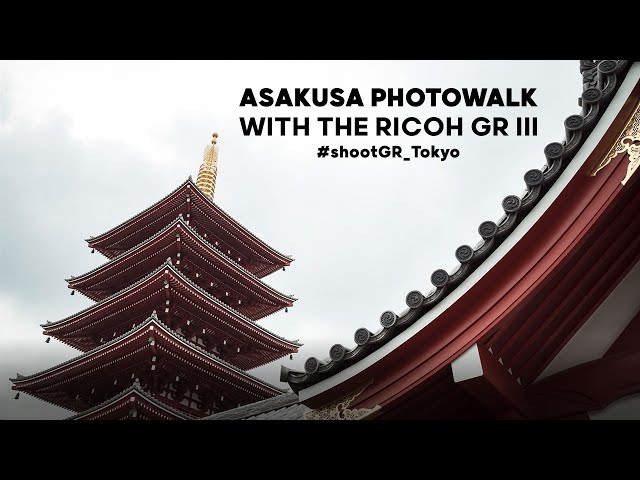 Photowalk in Asakusa with the RICOH GR III