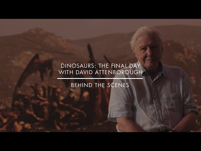 Dinosaurs: The Final Day With David Attenborough | Behind The Scenes