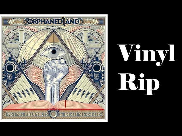 Orphaned Land - Unsung Prophets And Dead Messiahs (Vinyl Rip)