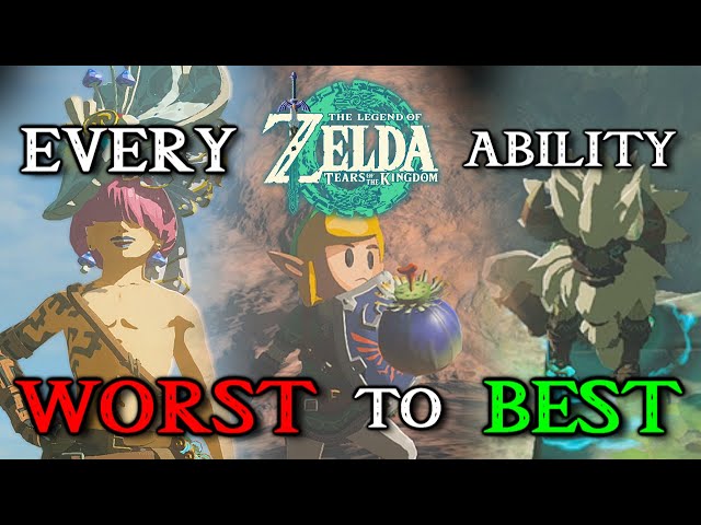 EVERY Ability in Zelda Tears of the Kingdom Ranked from Worst to Best