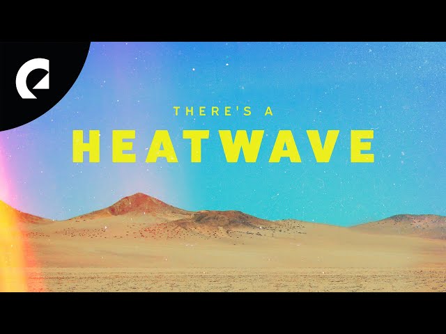Siine ft. Mindme - There's a Heatwave