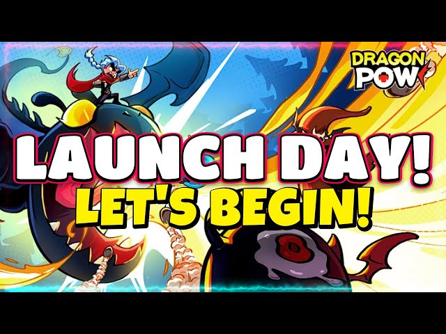 Dragon POW! IS OUT TODAY! Let's Start Our Journey!
