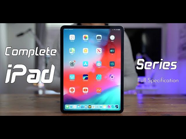 Complete iPad series full specification | Price | Semi Tech