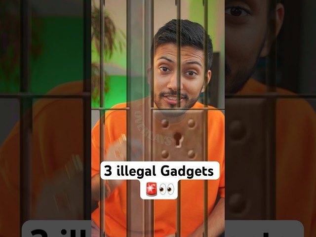 3 illegal Gadgets 🚨