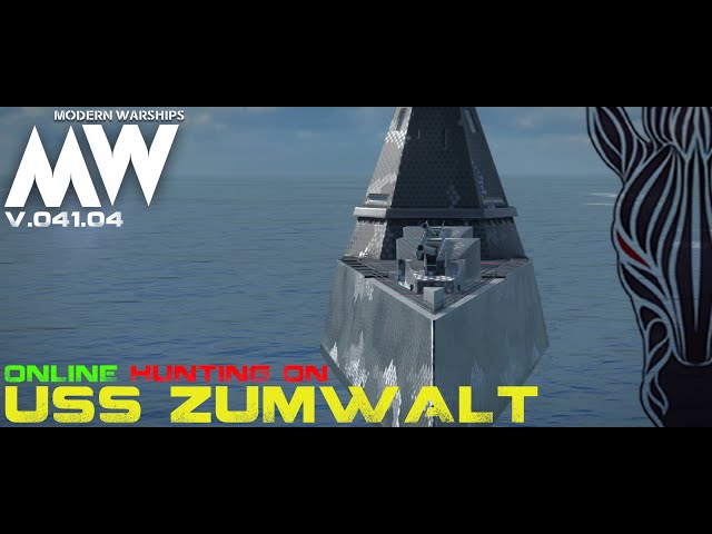 Modern Warships - USS ZUMWALT / ONLINE HUNTING [by MasterZebra] [Mobile]
