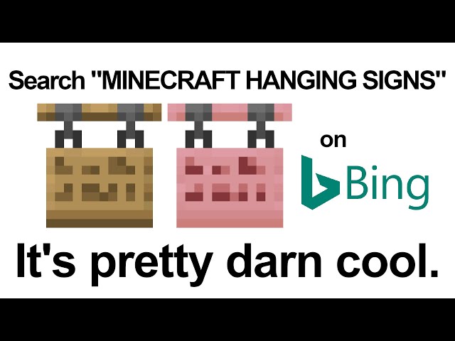 Search "Minecraft Hanging Signs Recipe" on Bing...